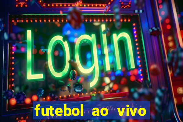 futebol ao vivo futebol muleke